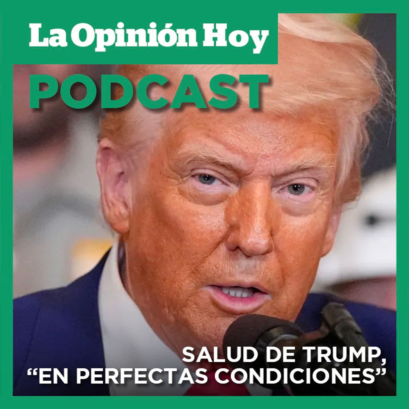 Según médico de Casa Blanca, Trump está “en perfectas condiciones para ejercer”.