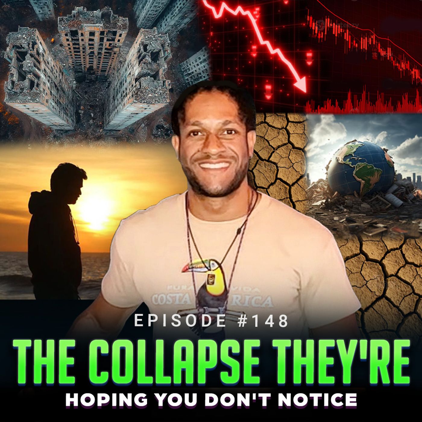 Episode #148 – The Collapse They're Hoping You Don't Notice
