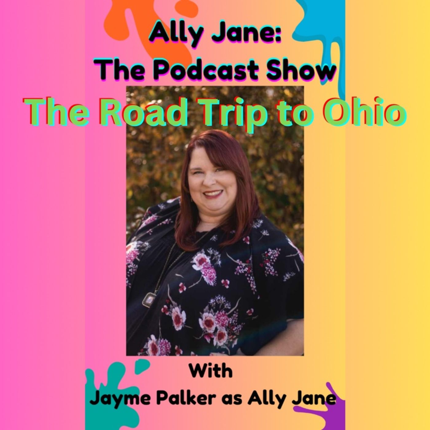 Ally Jane: The Podcast Show
