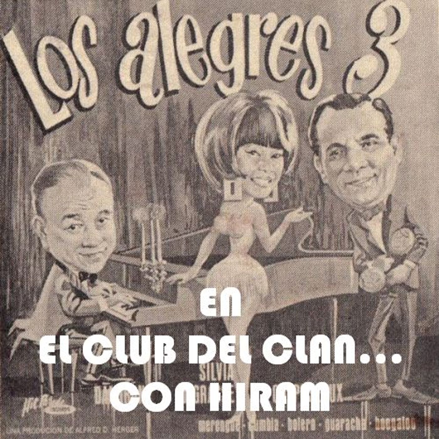 CLUB DEL CLAN CON HIRAM MORALES
