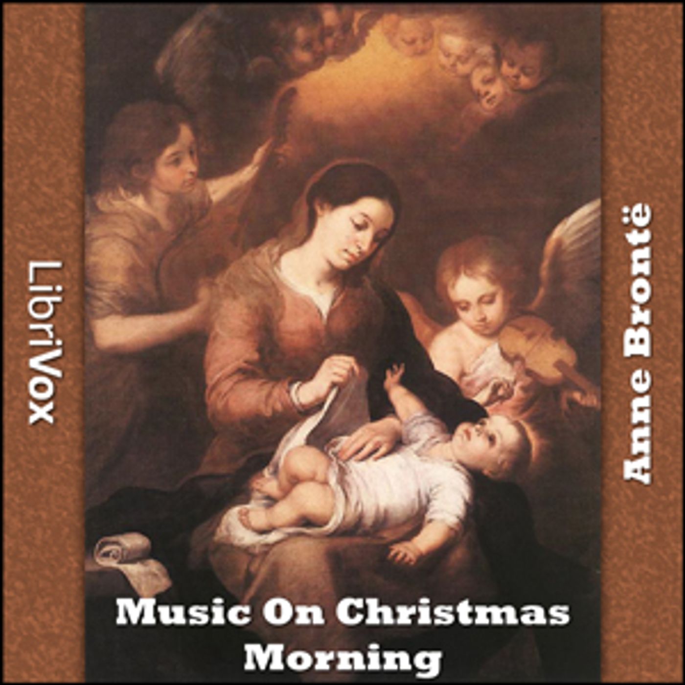 Anne Brontë (1820 - 1849) - Music On Christmas Morning