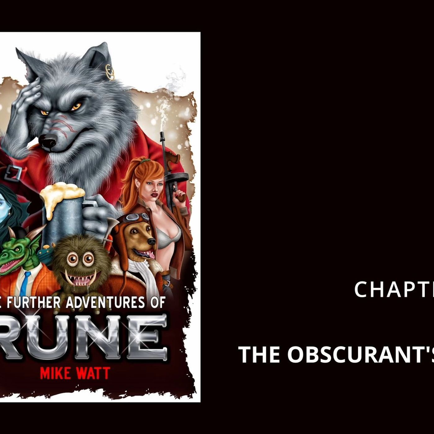 CHUNK THE FOURTH - ANNOYED BY THE OBSCURANTS FRONT episode artwork