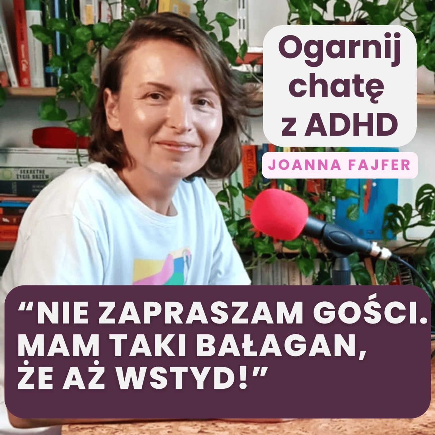 Wstydzisz się bałaganu w domu? ADHD i kultura wstydu Wstydzisz się bałaganu w domu? ADHD i kultura wstydu