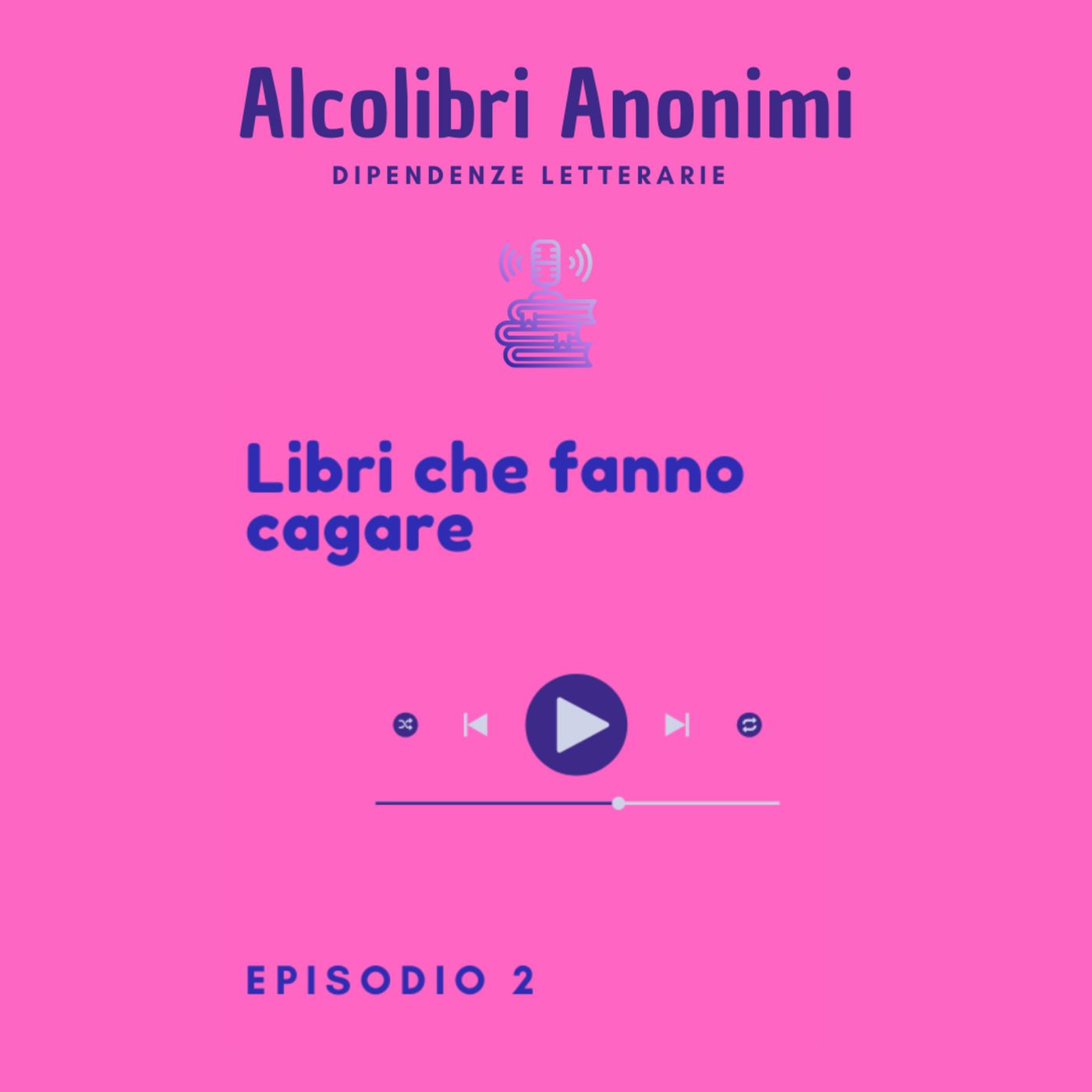 Alcolibri Anonimi. Dipendenze letterarie