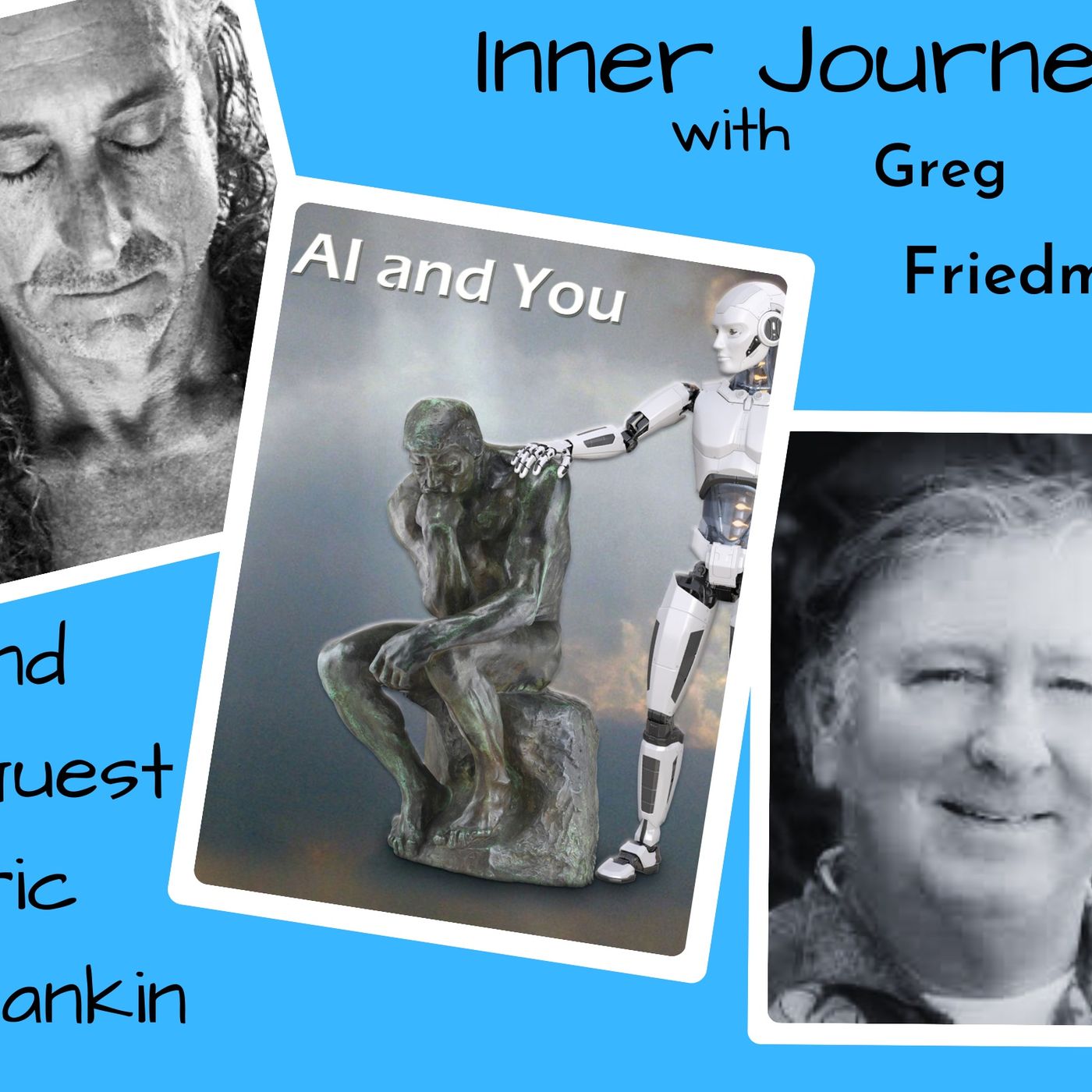 Inner Journey with Greg Friedman
