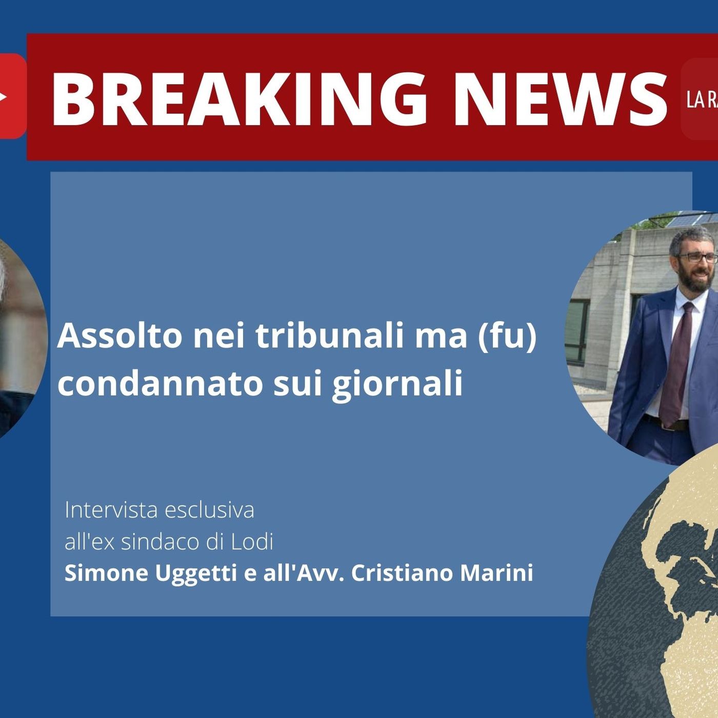 Assolto nei tribunali ma (fu) condannato sui giornali - BREAKING NEWS LIVE