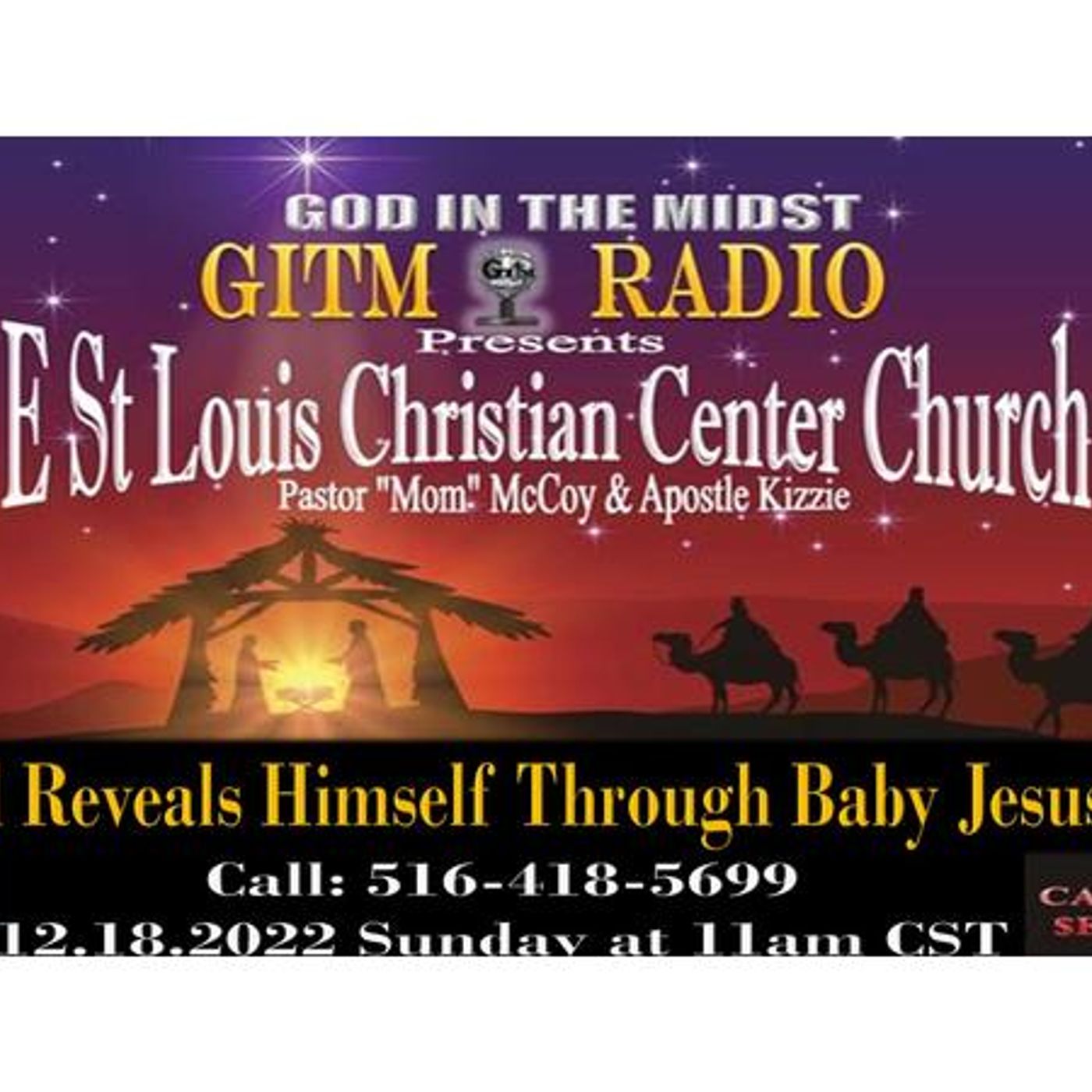 12.18.22GITM RADIO:ESLCCChurch Svc: GOD REVEALS HIMSELF THRU BABY JESUS episode artwork