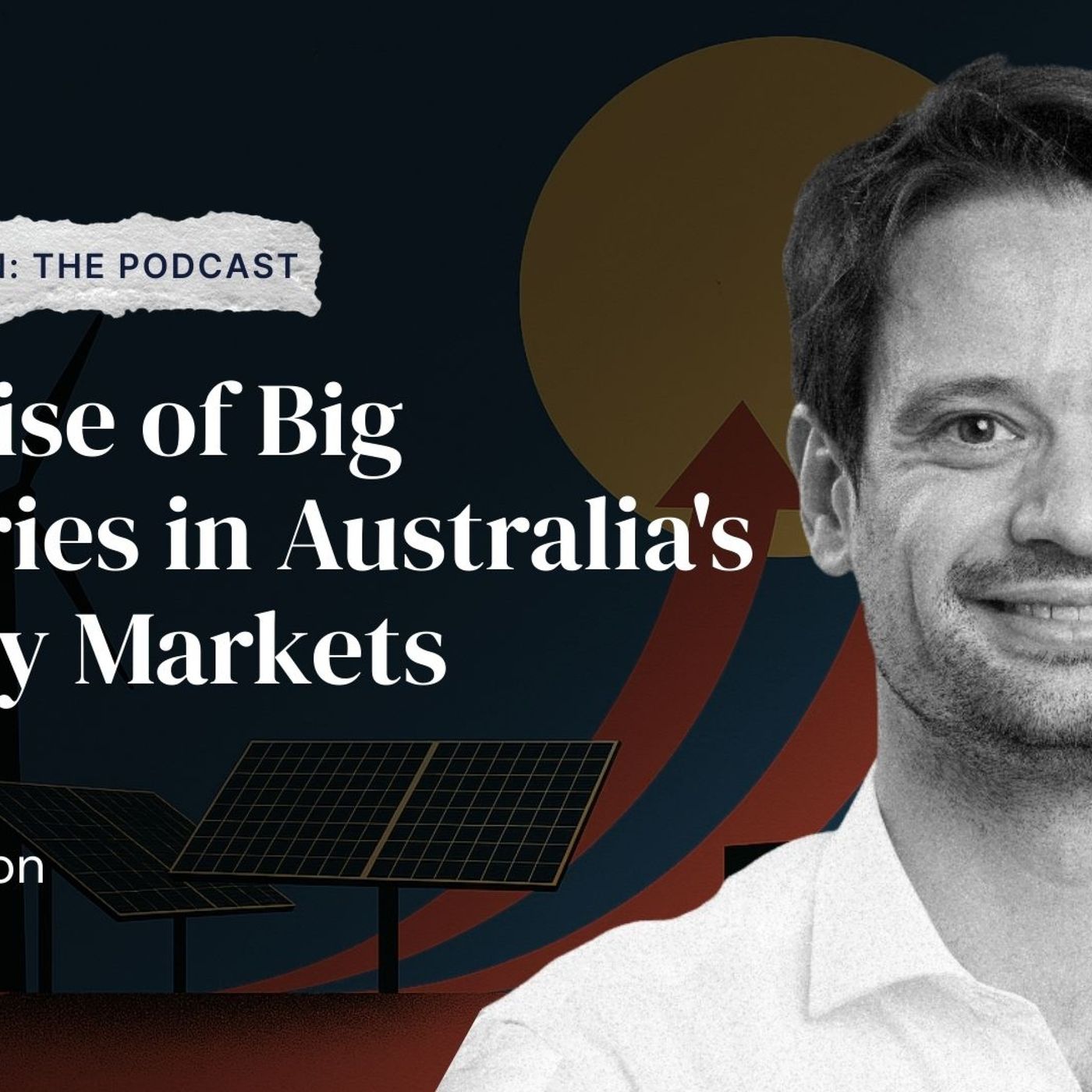 The Rise of Big Batteries in Australia's Energy Markets - Neoen
