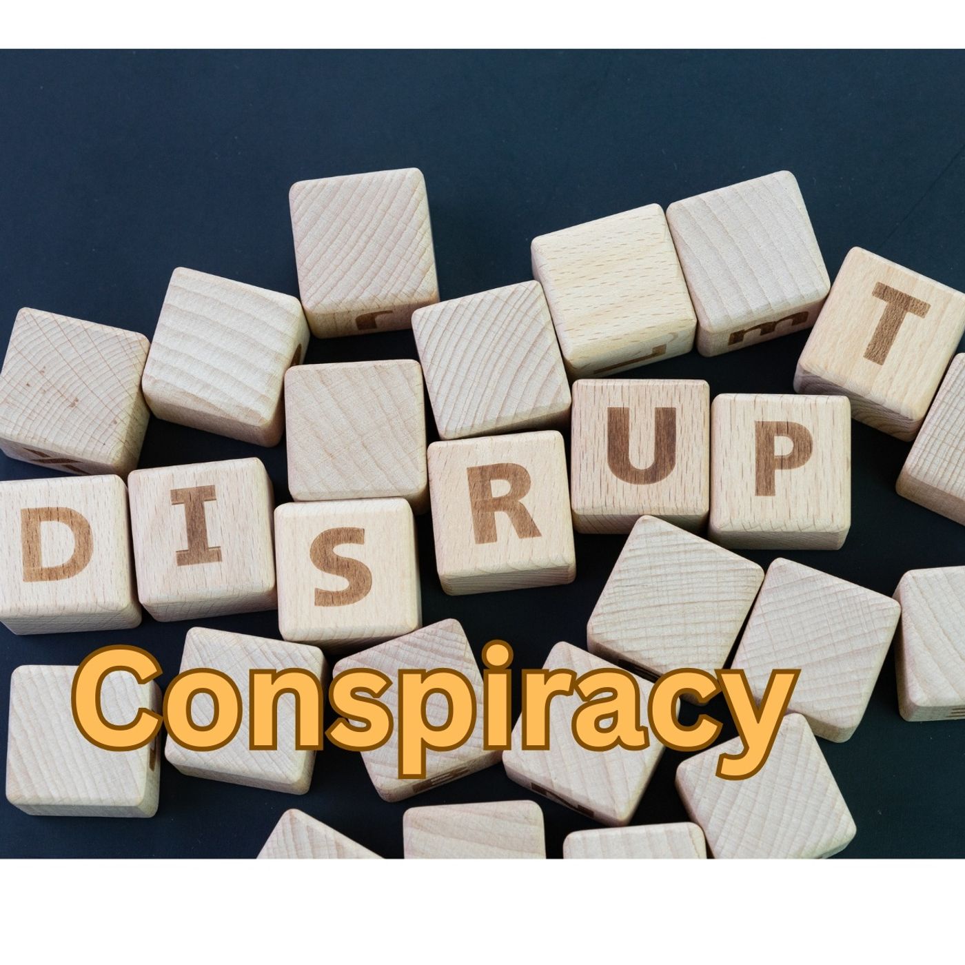 Disrupter Conspiracy