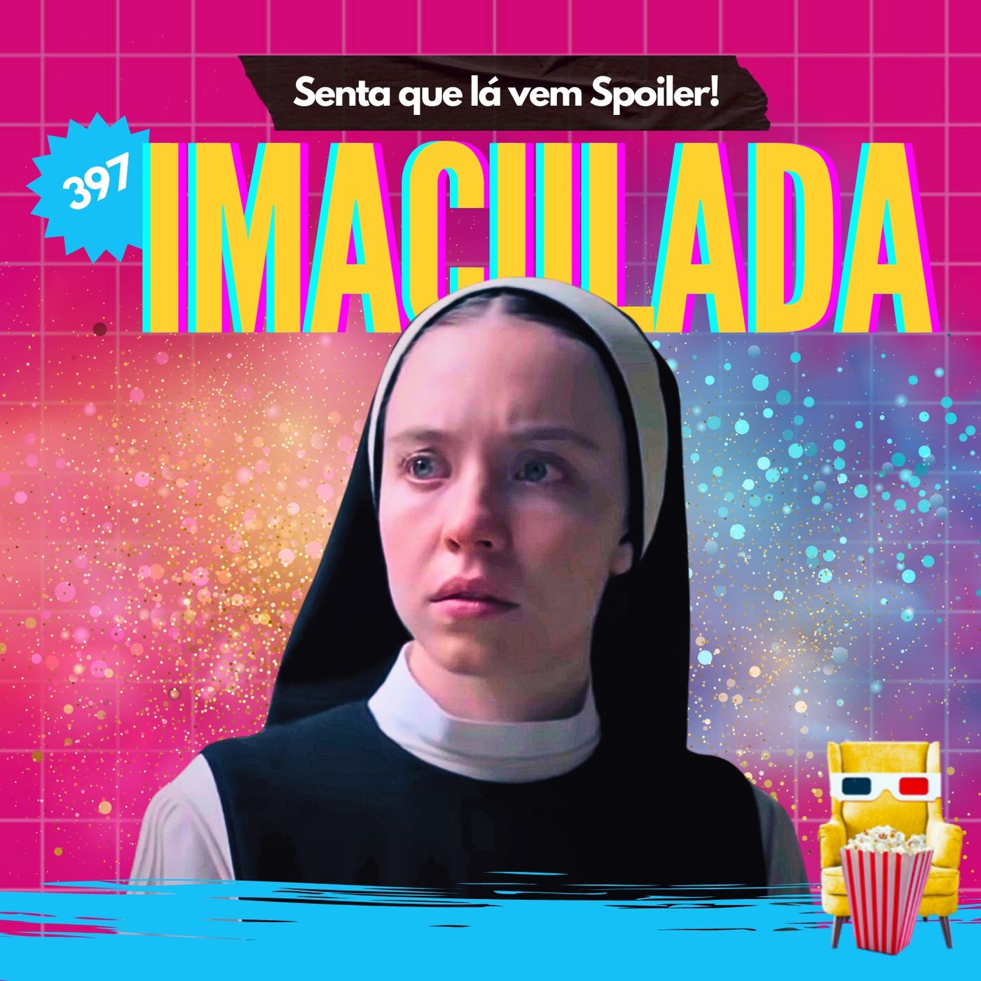 Senta Que Lá Vem Spoiler!