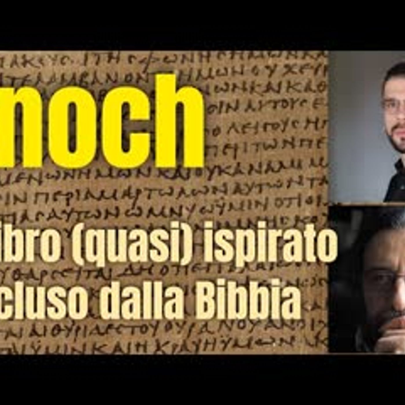 L'influsso di Enoch nel Nuovo Testamento - Il prof interroga Vittorio Secco episode artwork