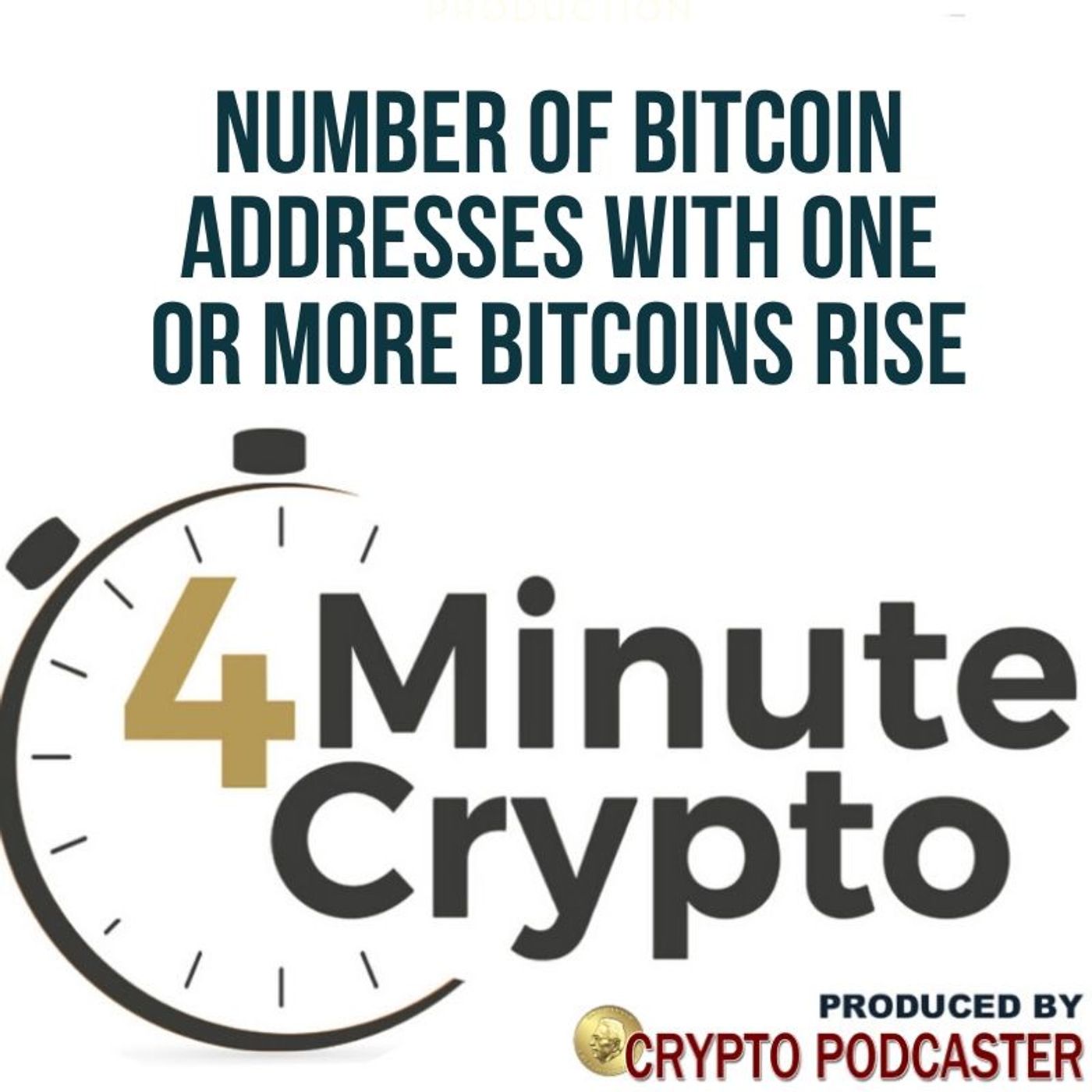 Bitcoin Addresses With One or More Bitcoins Sees A Solid Rise episode artwork