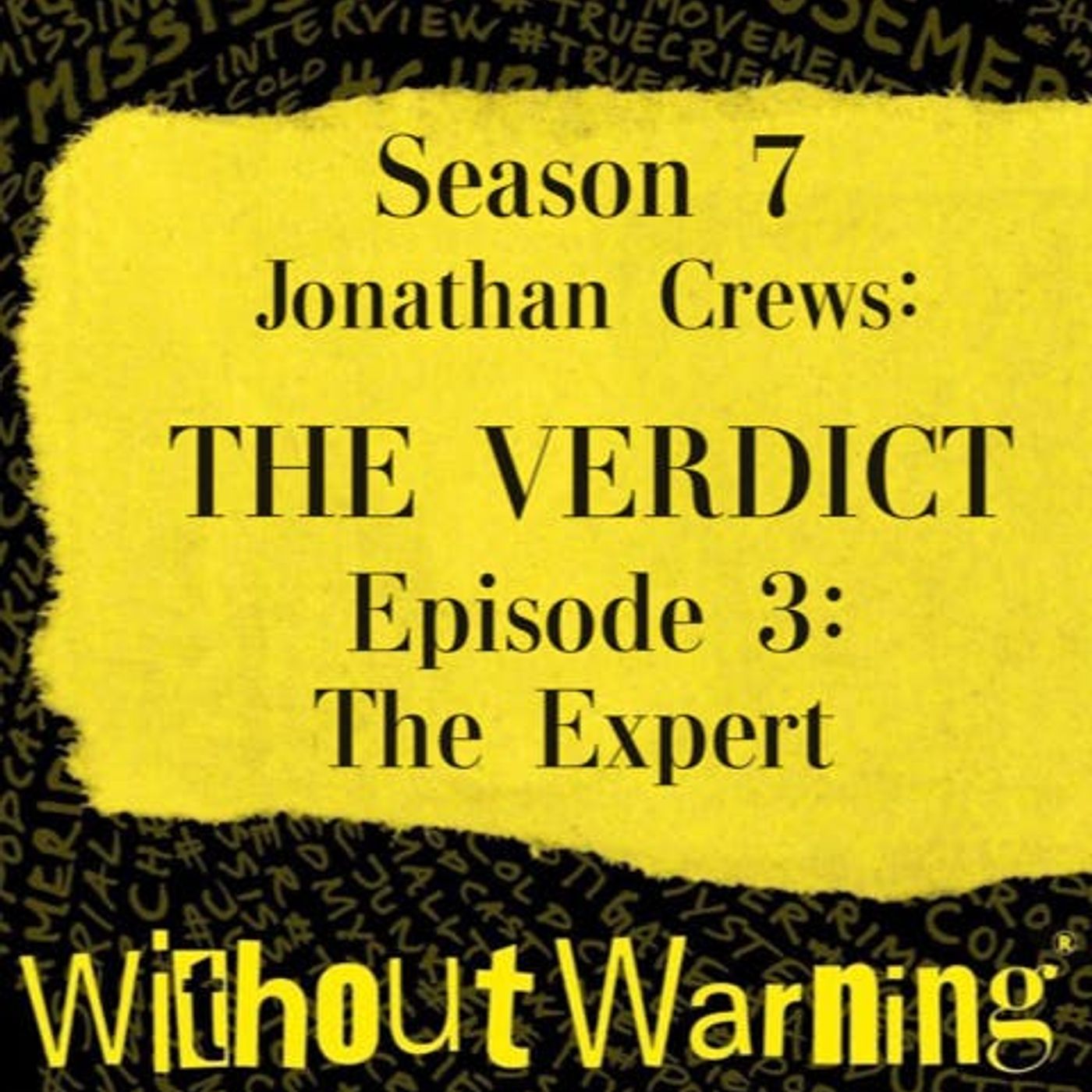 Without Warning Podcast®
