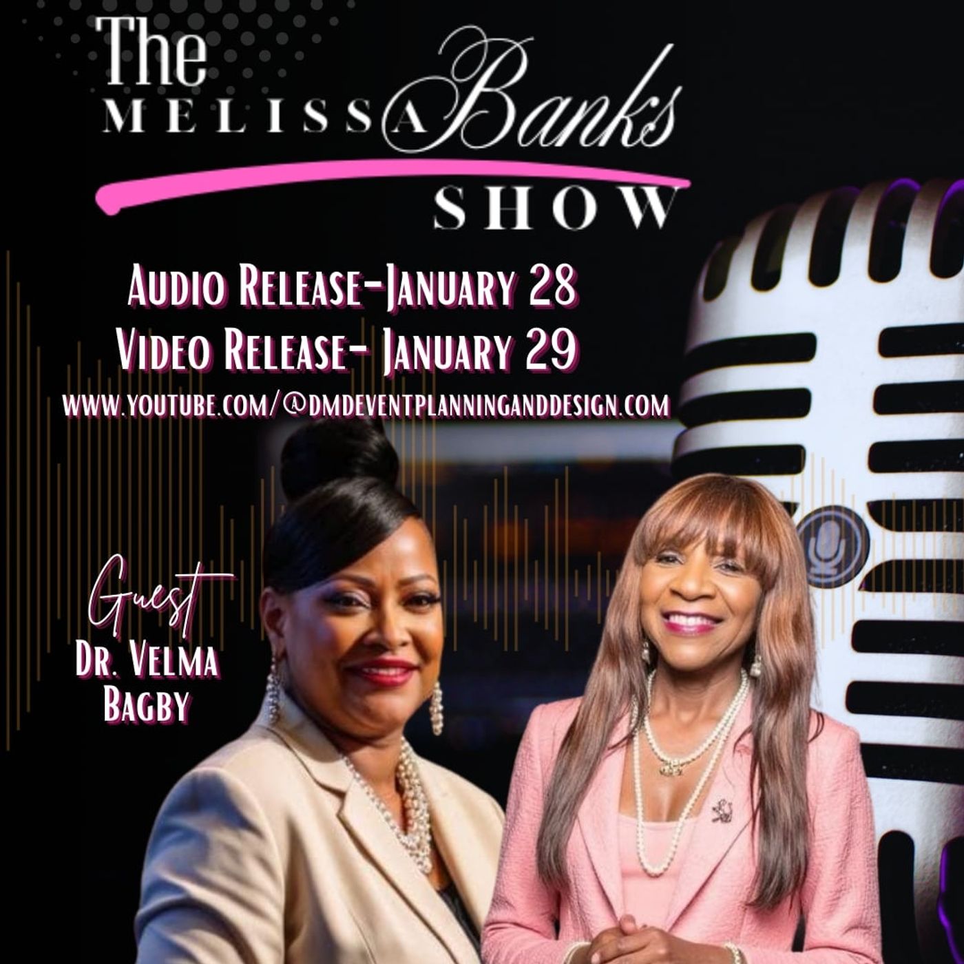 The Melissa Banks Show welcomes Dr. Velma Bagby to the show ~ #womeninbusiness #businessnews #womenempowerment episode artwork