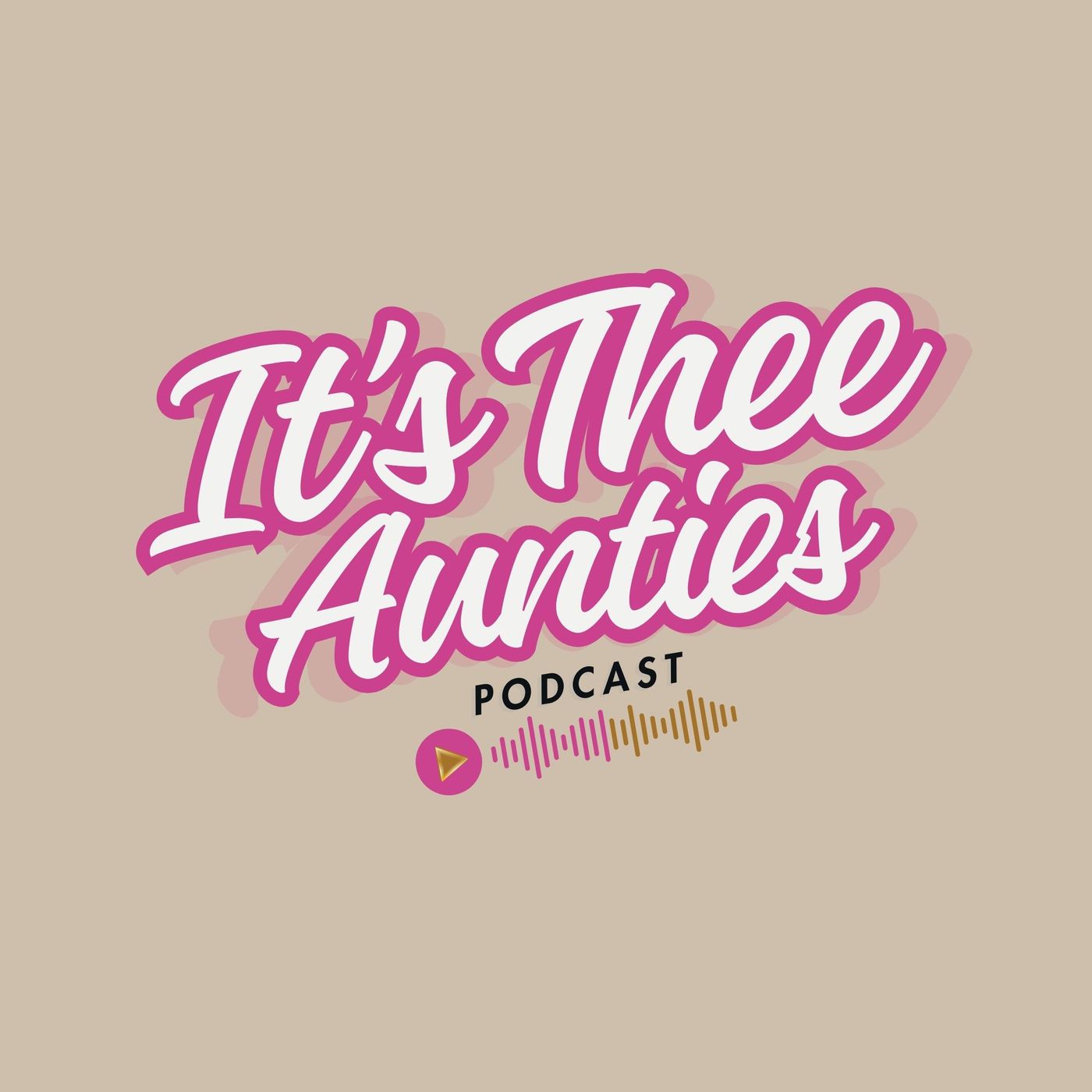 It's Thee Aunties podcast artwork