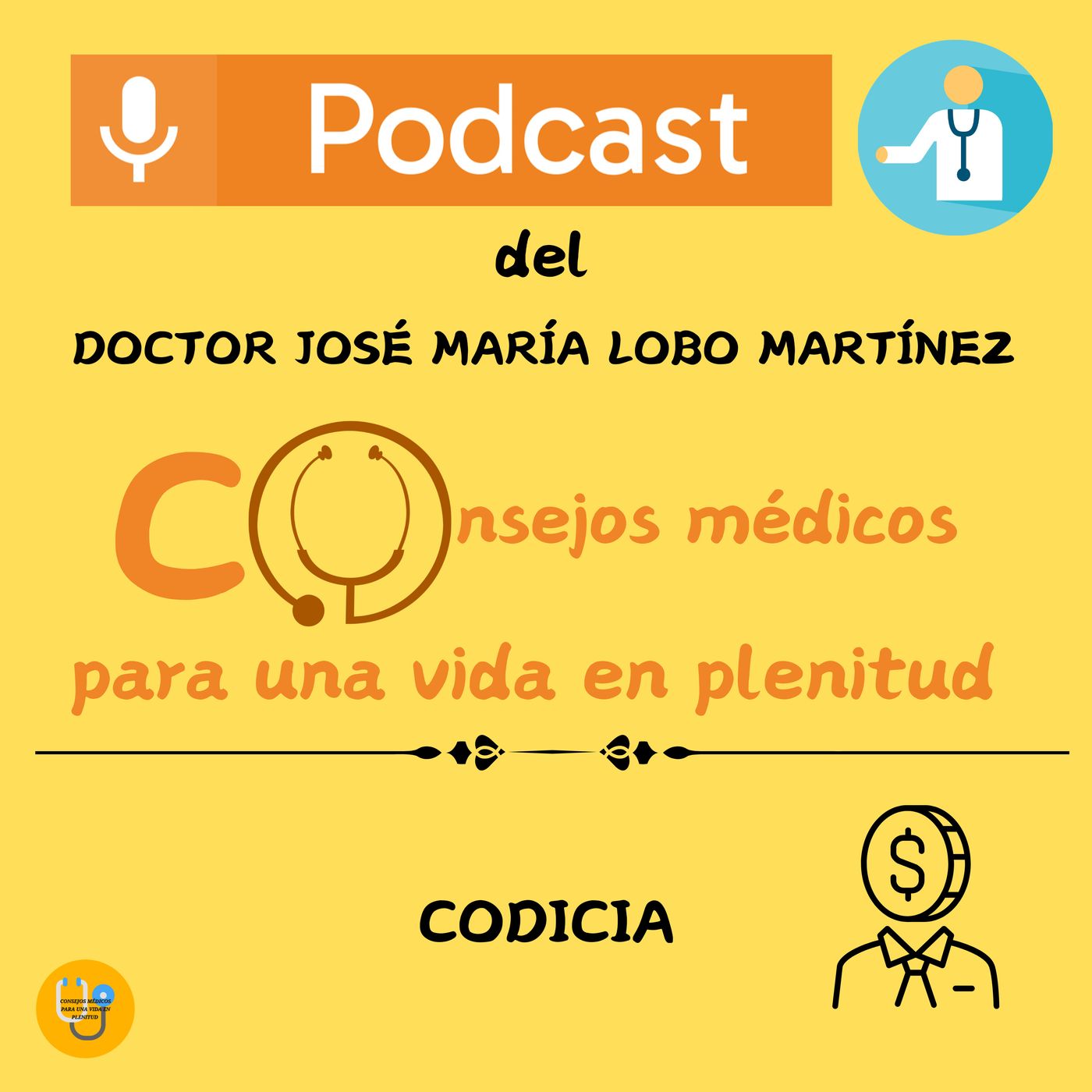 Portada de DOCTOR JOSÉ MARÍA LOBO MARTÍNEZ 
Consejos médicos para una vida en plenitud