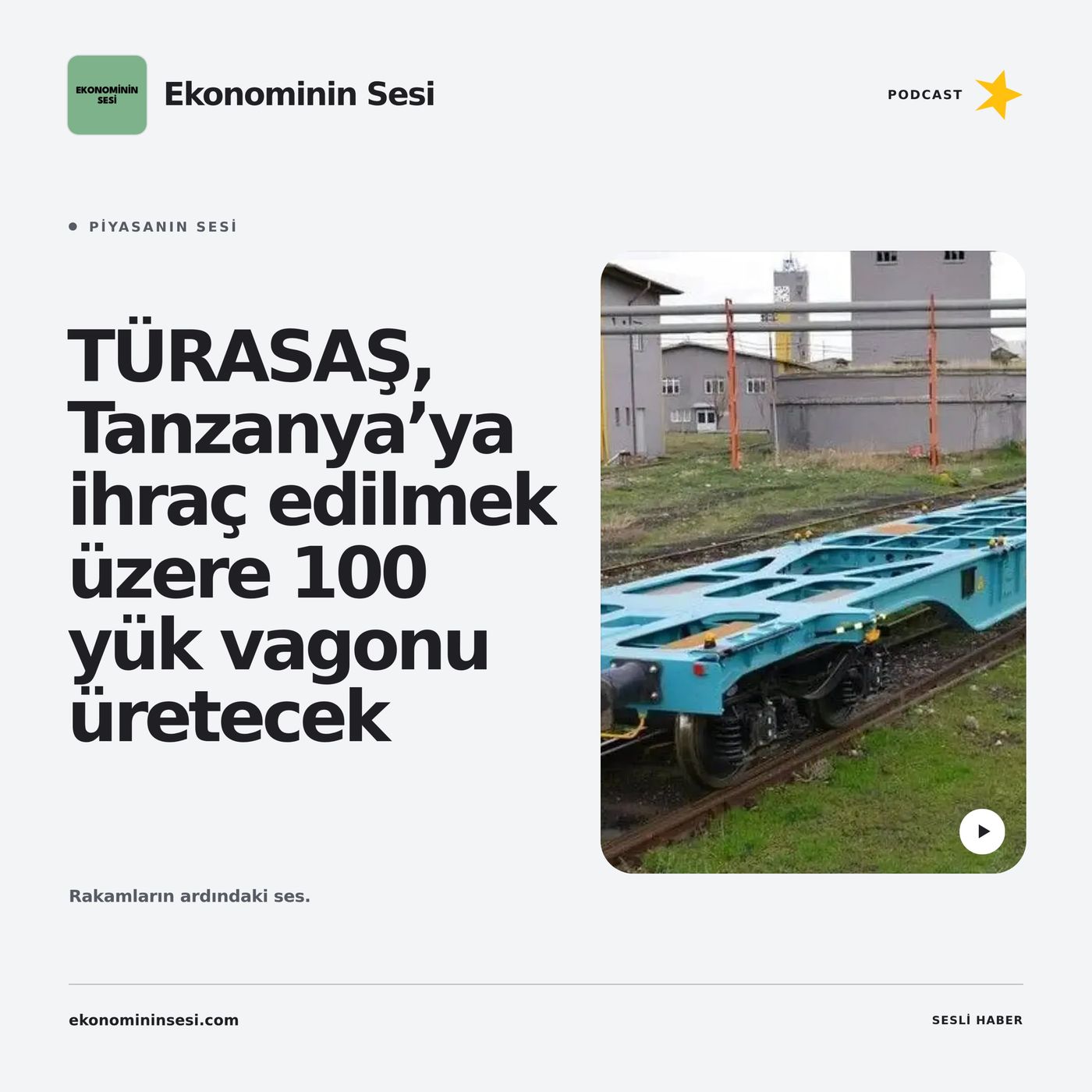 TÜRASAŞ, Tanzanya’ya ihraç edilmek üzere 100 yük vagonu üretecek