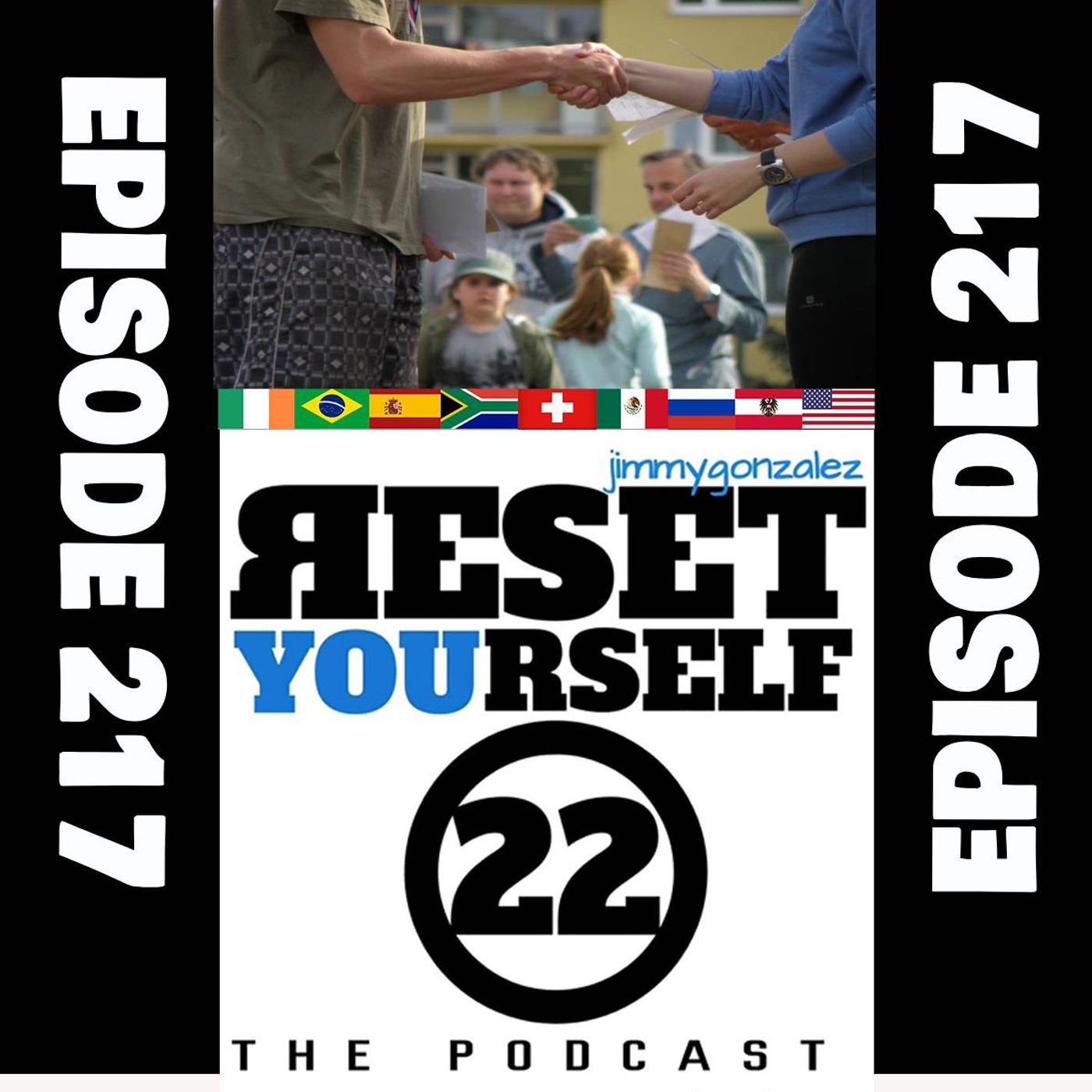 The Reset Yourself 22 Podcast (Episode 217) "Congratulations!"