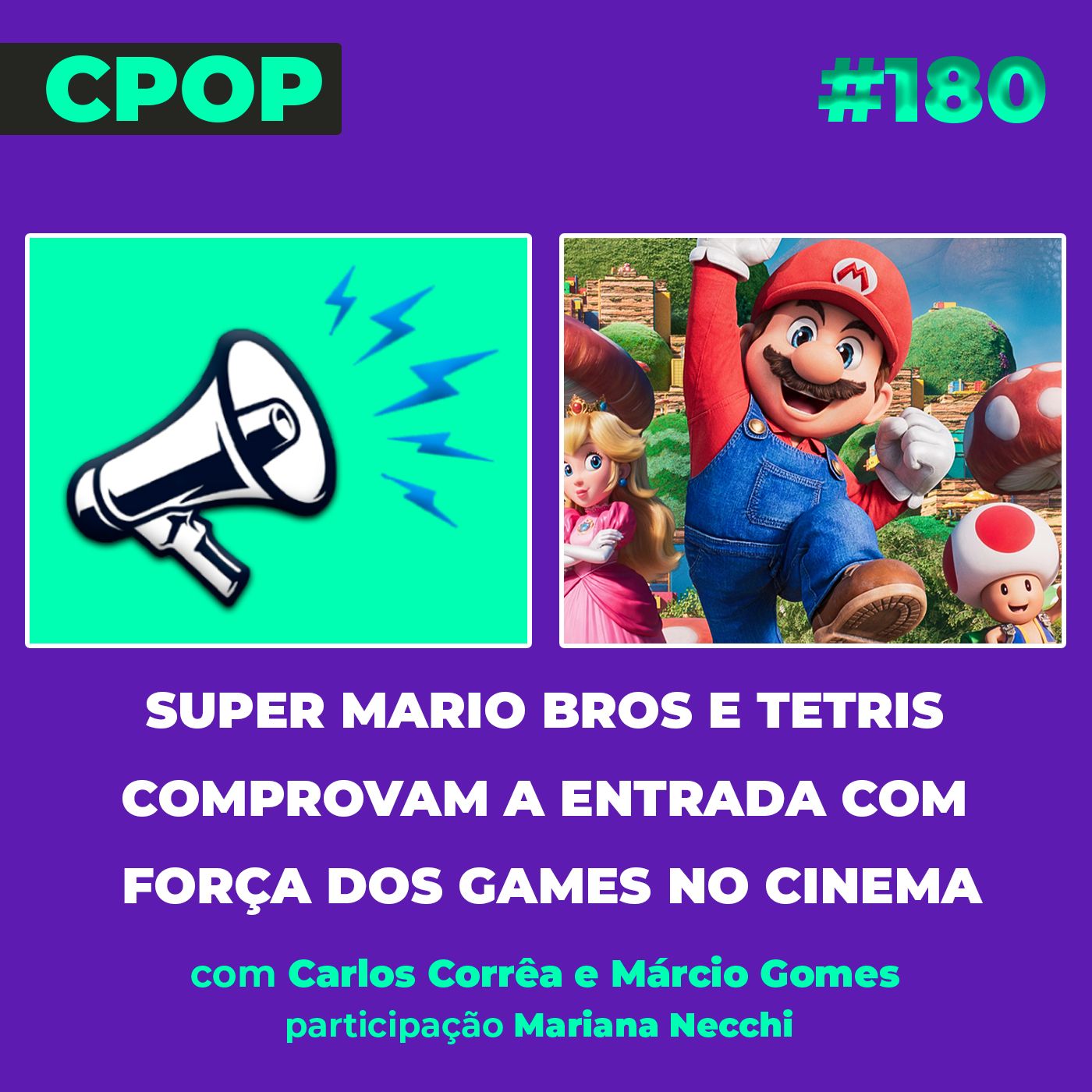#180 Super Mario Bros e Tetris comprovam a entrada com força dos games no cinema episode artwork