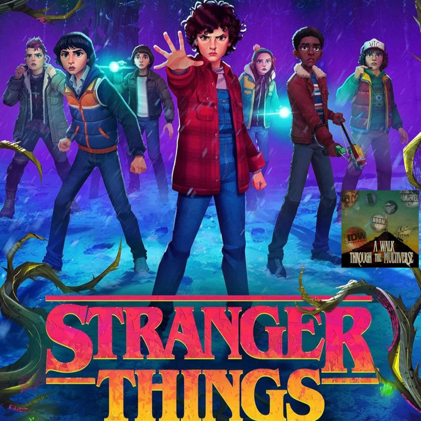 Stranger Things: Tales from '85 Episodes 6-10 Recap - A Walk Through The Multiverse Episode 231 episode artwork