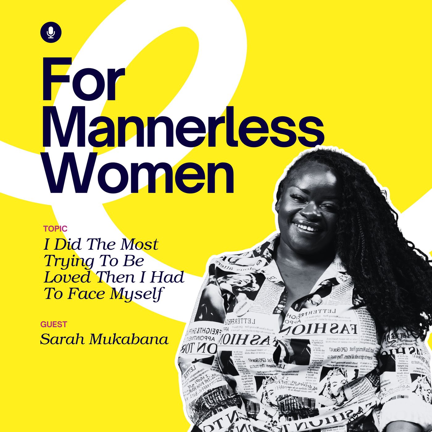 I Did The Most Trying To Be Loved Then I Had To Face Myself | For Mannerless Women