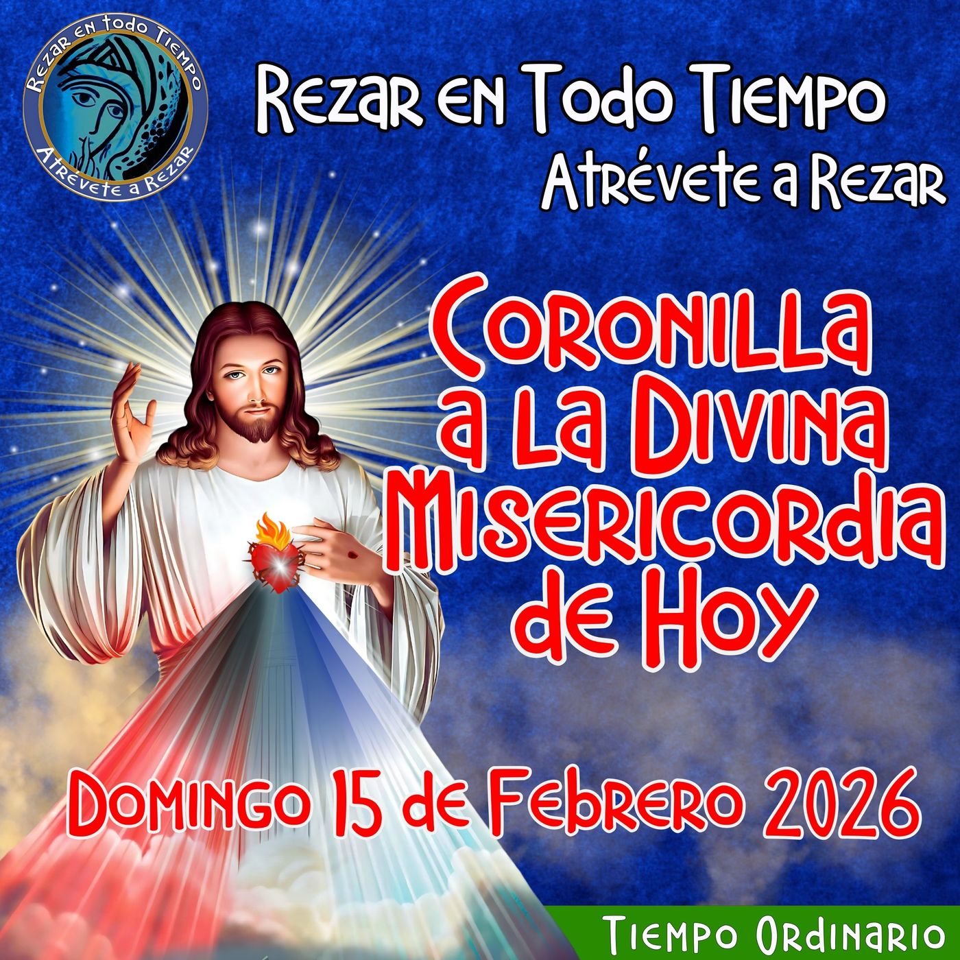 Coronilla a la Divina Misericordia de Hoy Domingo 15 de Febrero 2026. 🙏 episode artwork