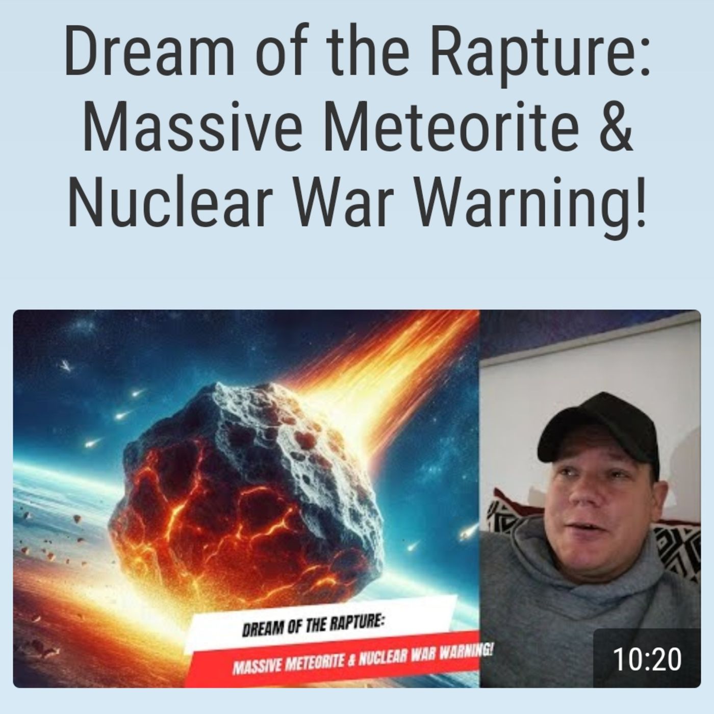 Dream of the Rapture: Massive Meteorite & Nuclear War Warning! episode artwork