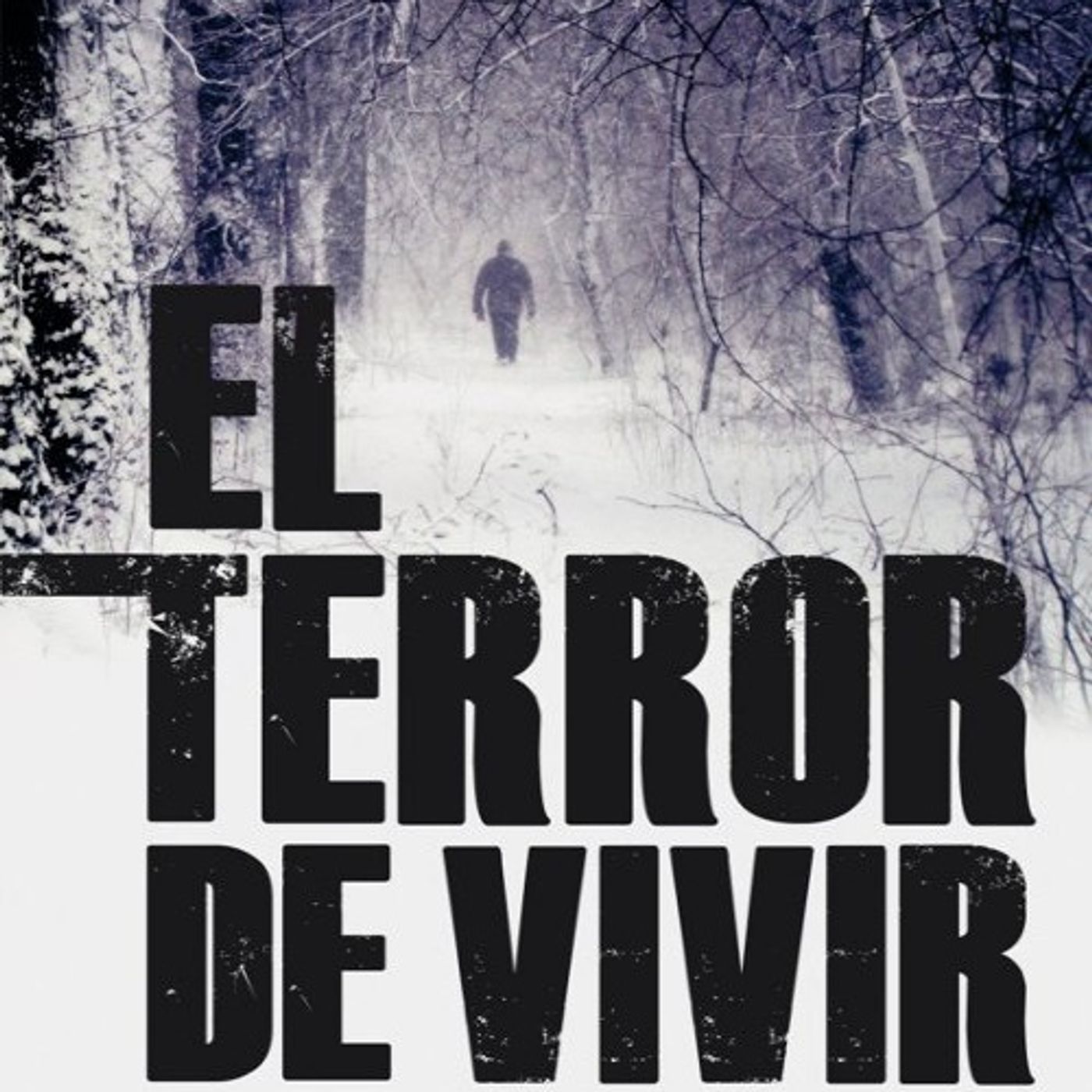 El terror de vivir - Urban Waite