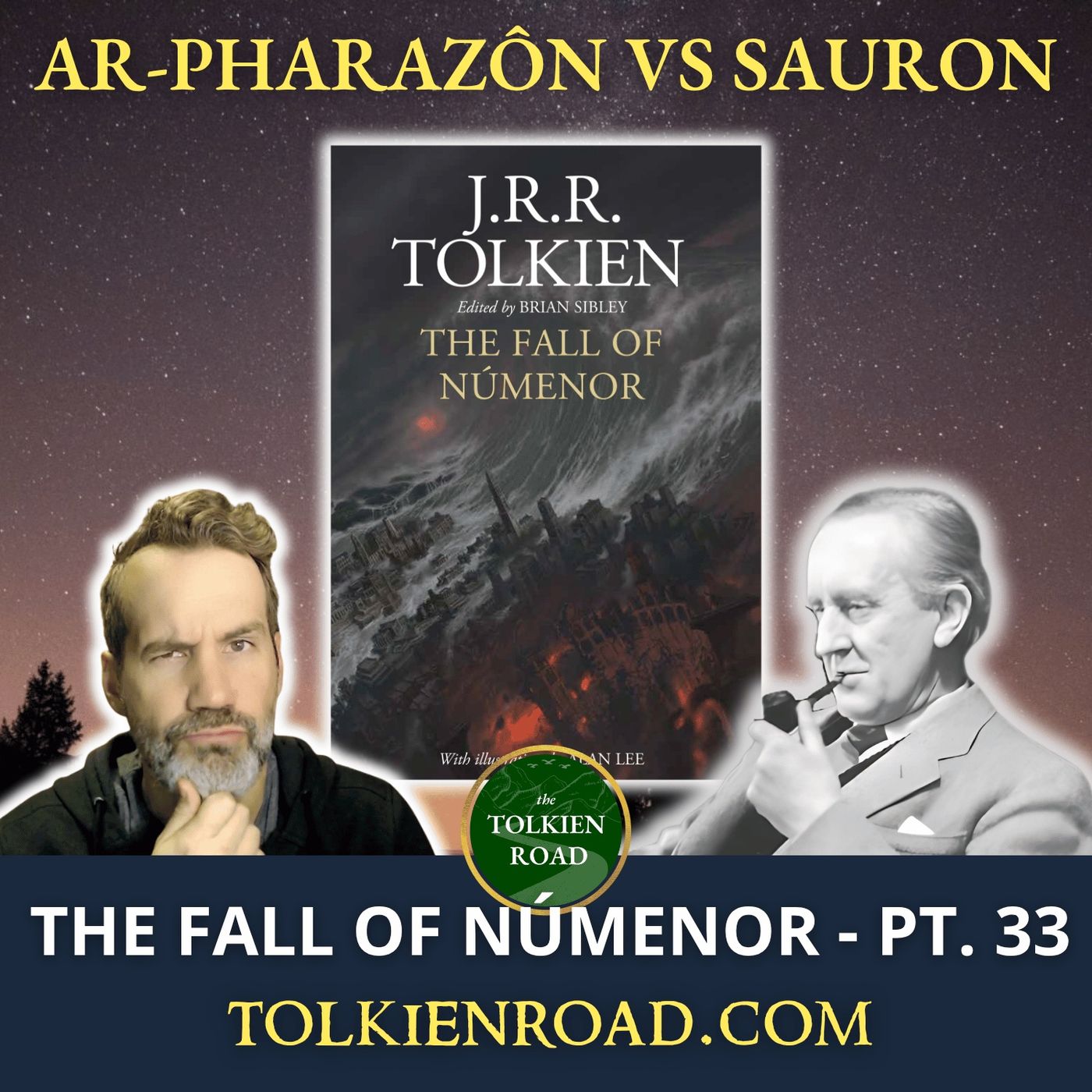 The Fall of Númenor Pt 33 » SA3255 » Ar-Pharazôn vs Sauron (EP359 REVISITED) episode artwork