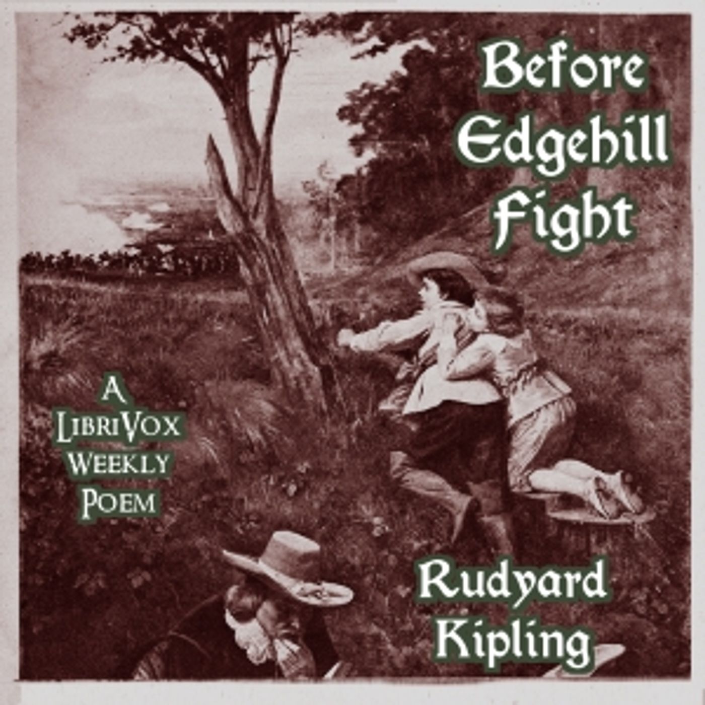 Before Edgehill Fight by Rudyard Kipling (1865 - 1936) podcast artwork