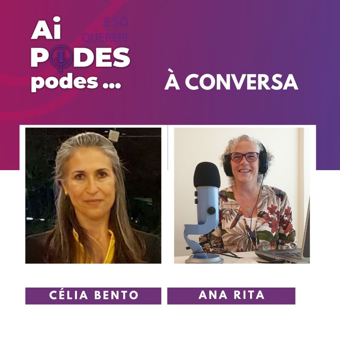 Ai Podes, Podes! É só querer!