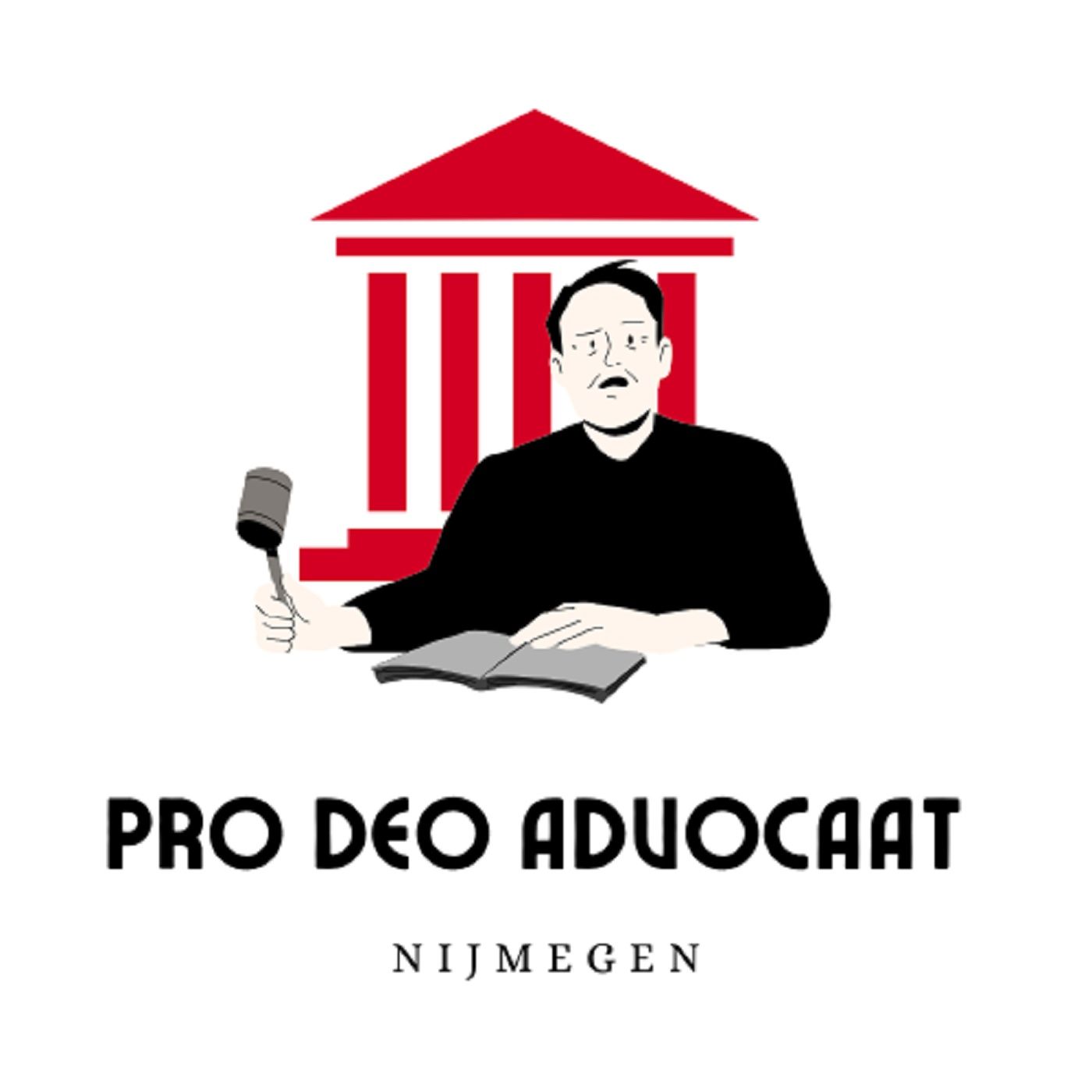 Pro Deo Advocaat Nijmegen podcast artwork