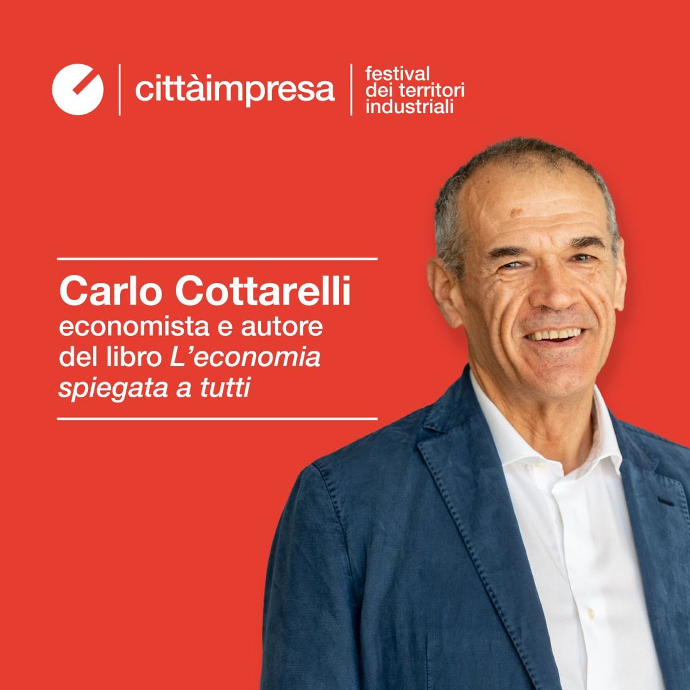 Carlo Cottarelli: capire il denaro che muove il mondo episode artwork
