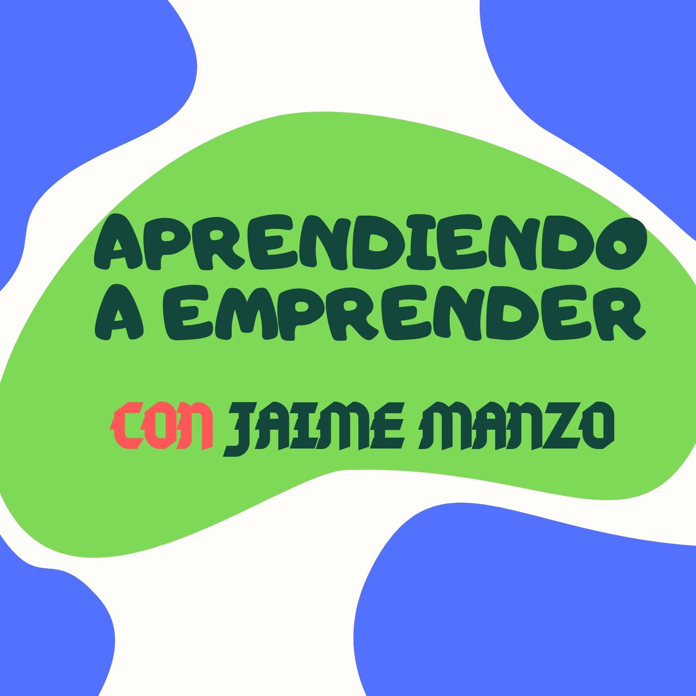 Aprendiendo a Emprender.