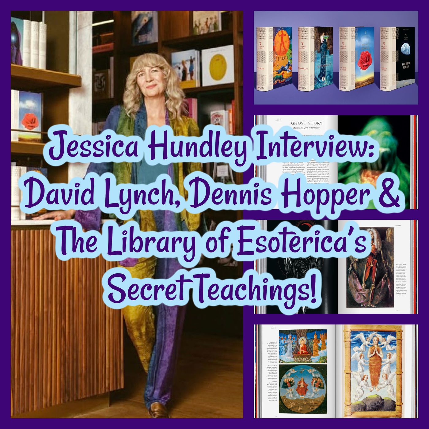 Jessica Hundley Interview: David Lynch, Dennis Hopper & The Library of Esoterica’s Secret Teachings!