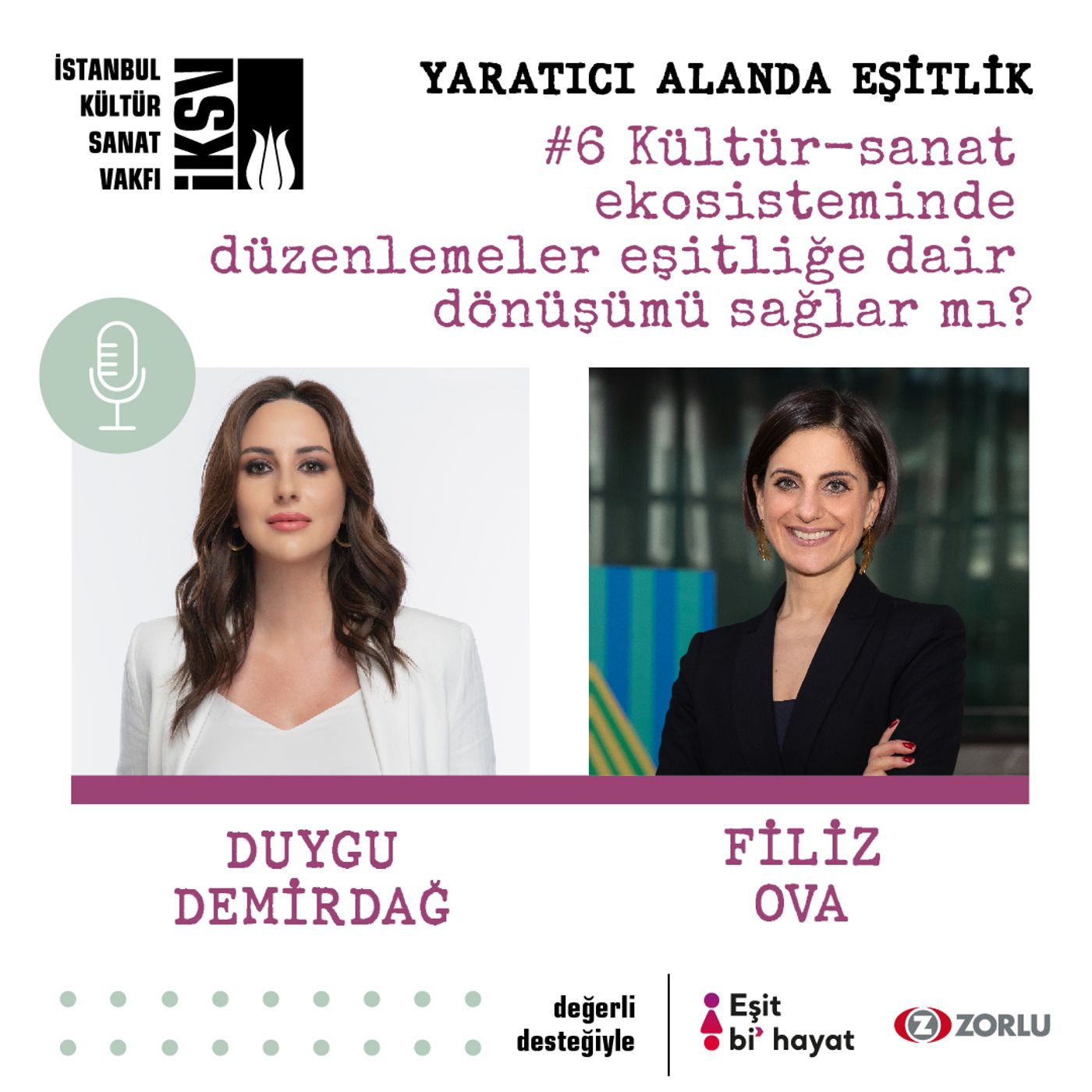 #6 Kültür-sanat ekosisteminde düzenlemeler eşitliğe dair dönüşümü sağlar mı?