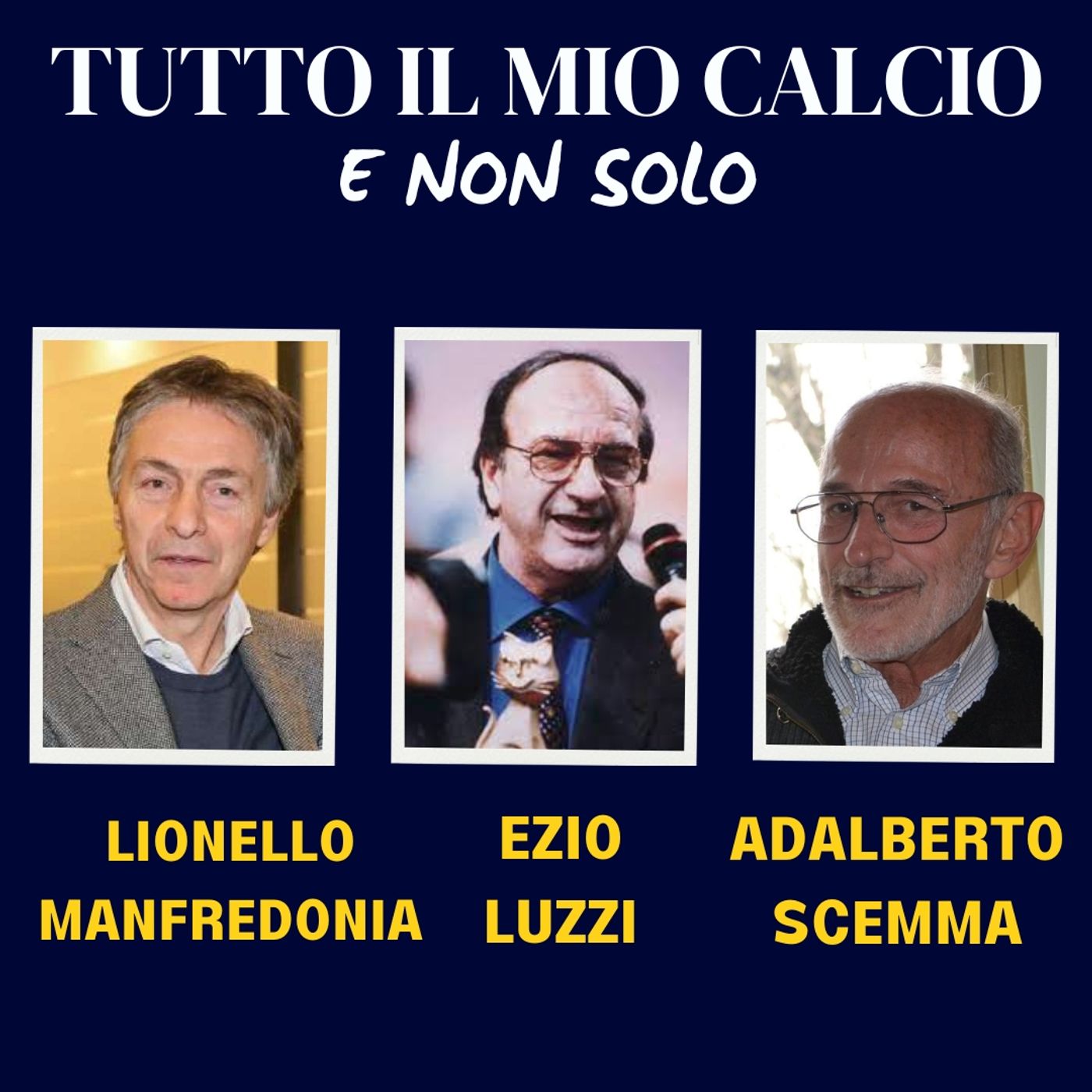 TUTTO IL MIO CALCIO E NON SOLO con LIONELLO MANFREDONIA (29/4/'25) episode artwork
