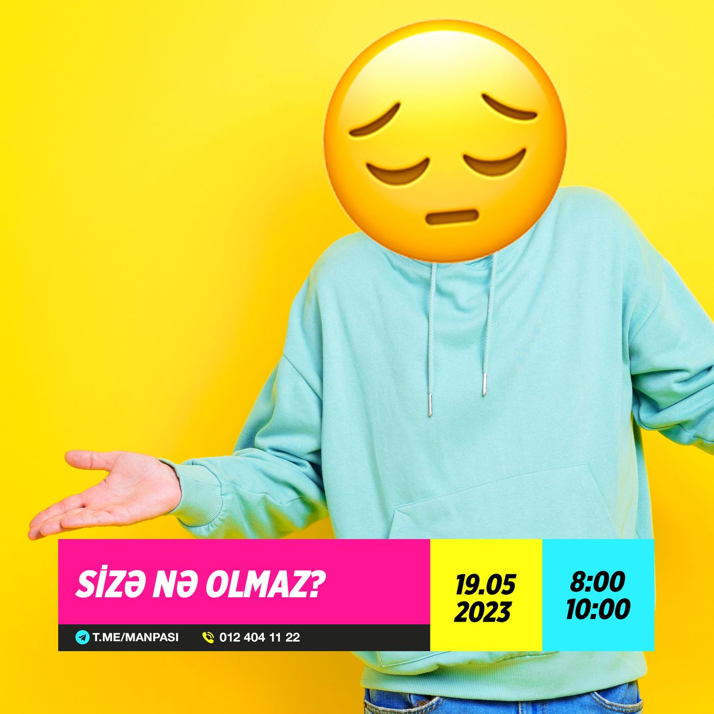 Sizə nə olmaz? 19.05.2023