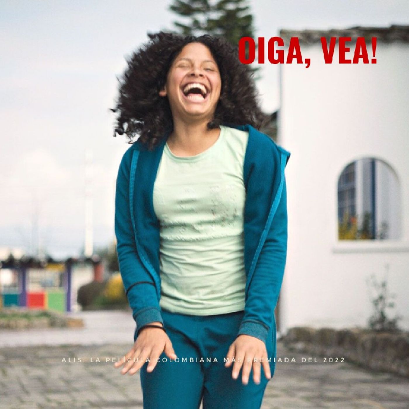 Oiga, Vea!