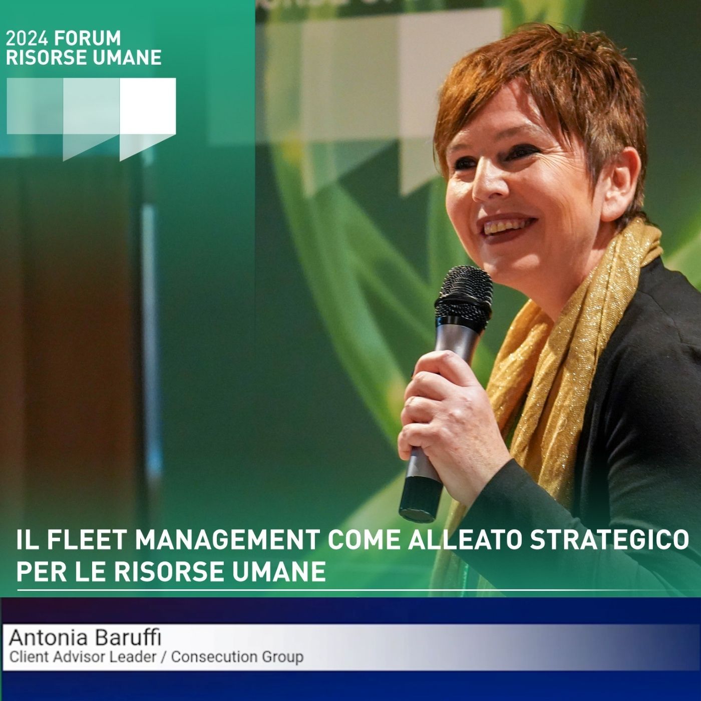 FORUM RISORSE UMANE 2024 | Phygital Speech | IL FLEET MANAGEMENT COME ALLEATO STRATEGICO PER LE RISORSE UMANE | Consecution Group