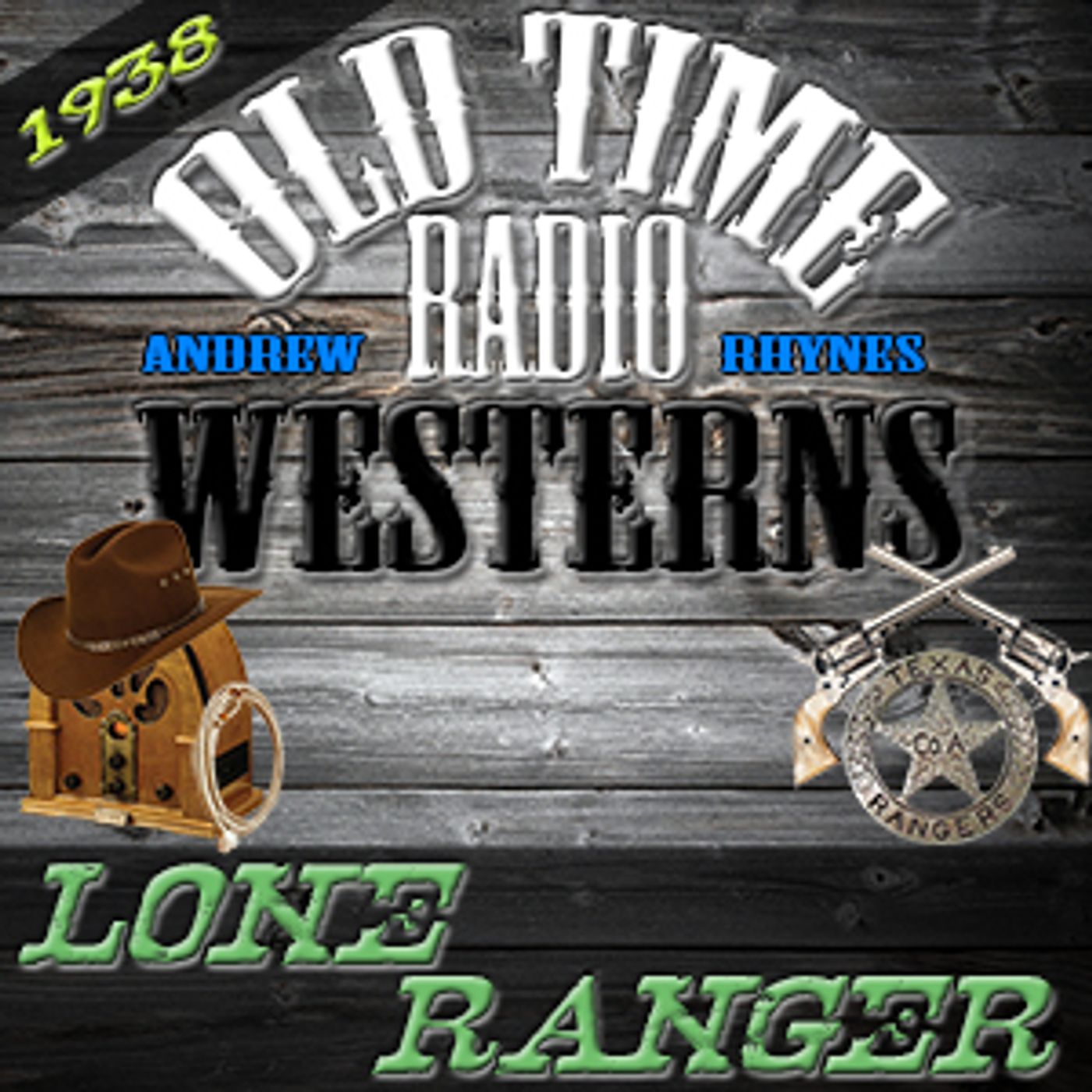 The Lone Ranger | 1938 | OTRWesterns.com
