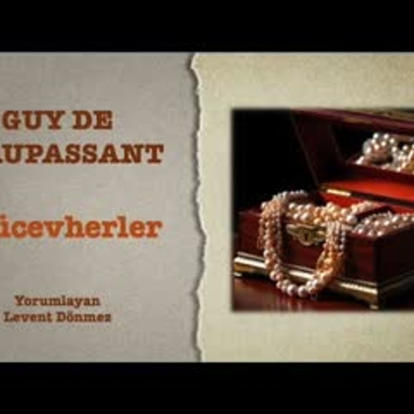 Guy De Maupassant - Mücevherler episode artwork