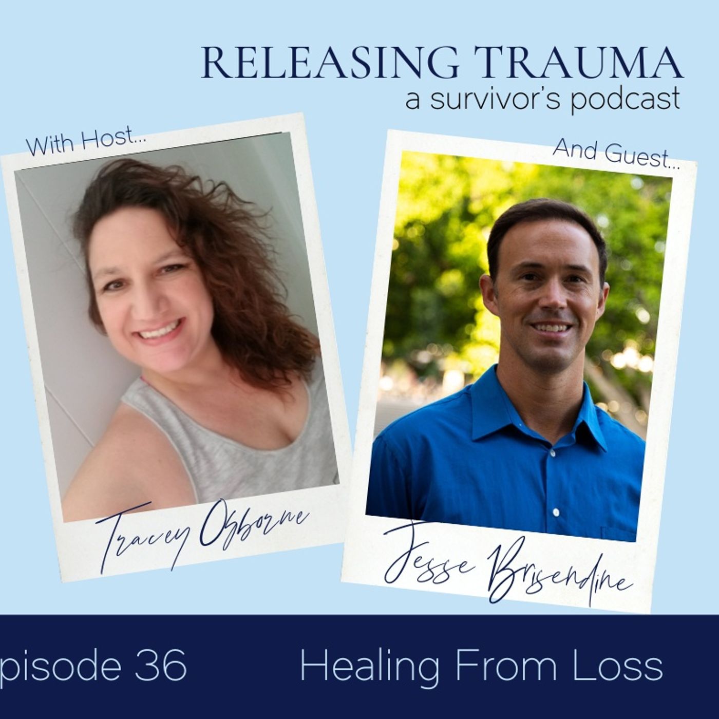 Releasing Trauma; a Survivor\'s Podcast