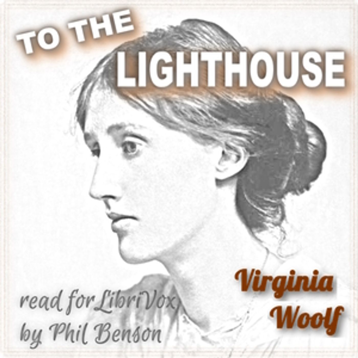 To the Lighthouse (Version 2) by Virginia Woolf (1882 - 1941) podcast artwork
