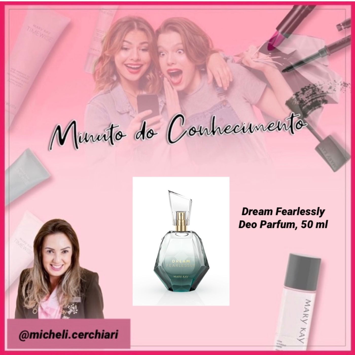 Minuto do Conhecimento - Produtos Mary Kay