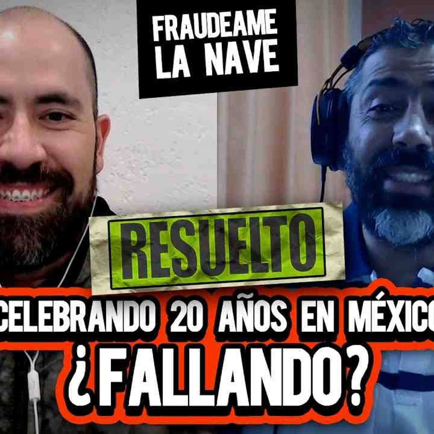 87.2 Celebrando 20 años en México ¿Fallando? | RESUELTO