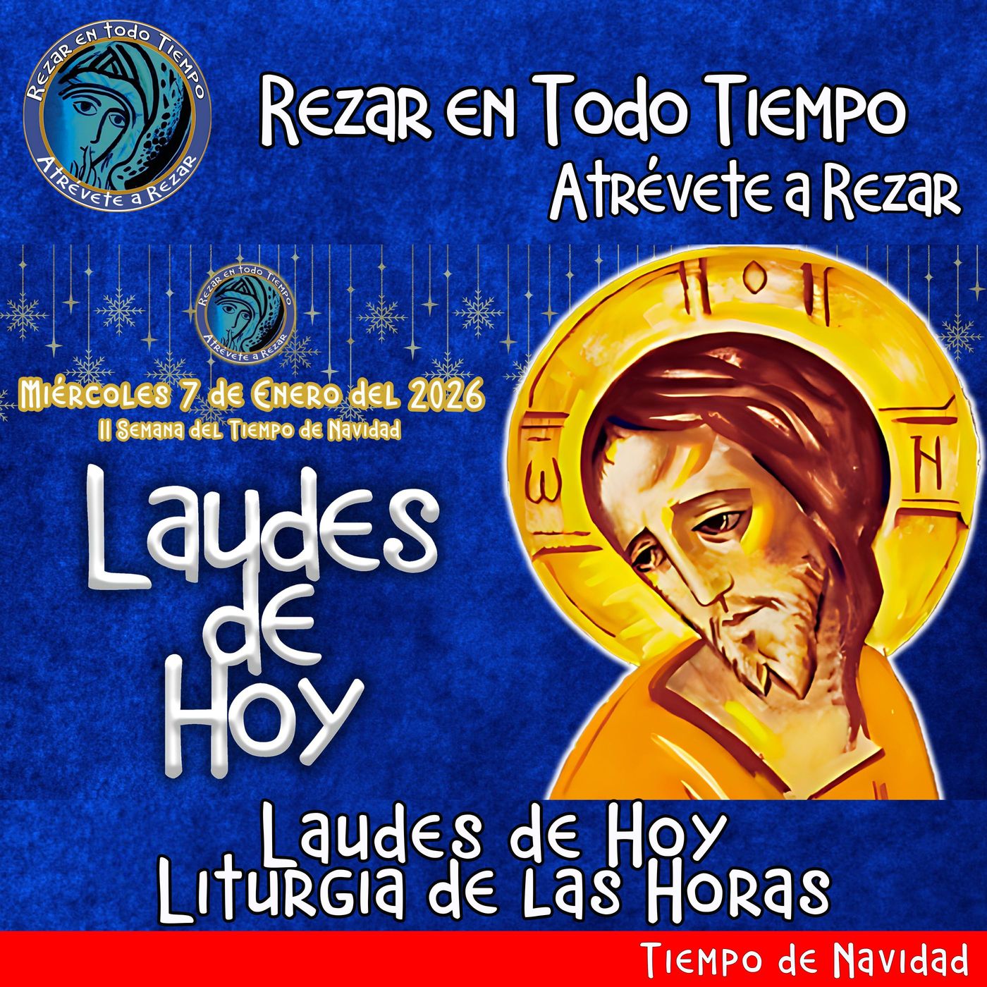 Laudes del dia de hoy. LAUDES MIERCOLES 7 DE ENERO 2026 ✟ Liturgia de las Horas.