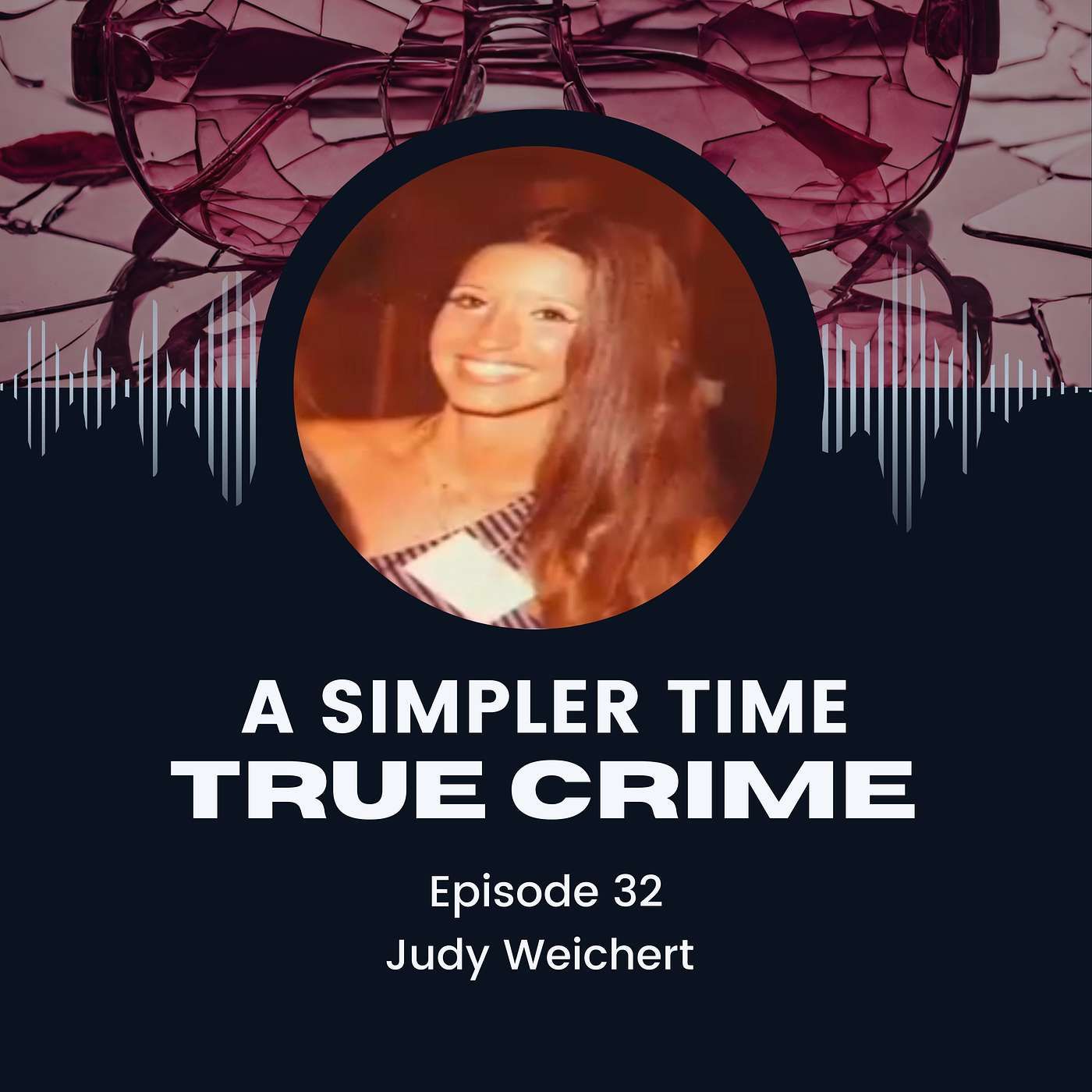 The Unsolved Murder of Judy Weichert