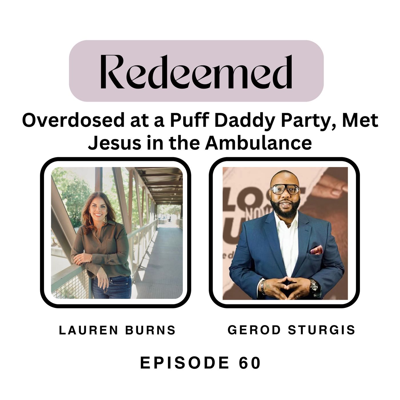 On His Way to Sign with Puff Daddy—He Overdosed and Met Jesus in the Ambulance