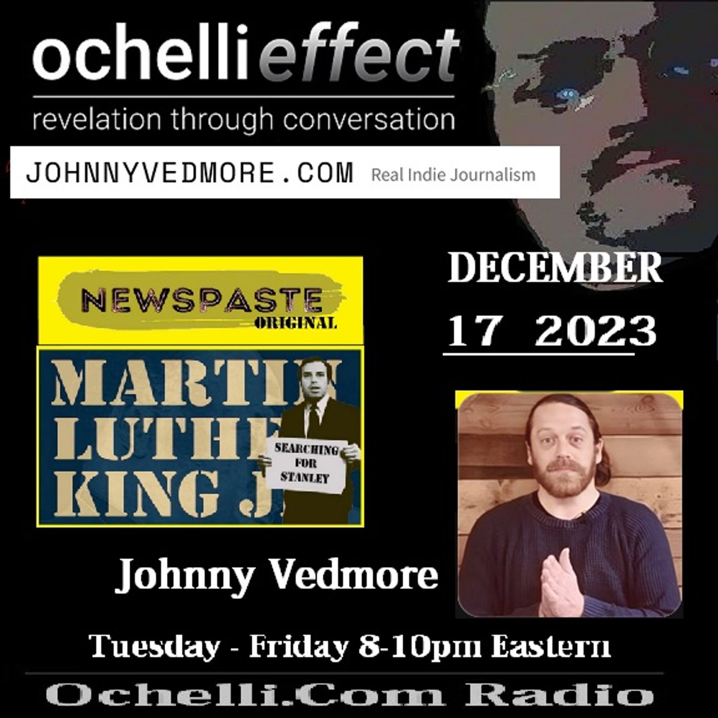 The Ochelli Effect 12-19-2023 Johnny Vedmore